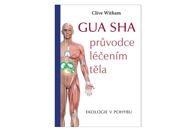 Gua sha - sprievodca liečením tela